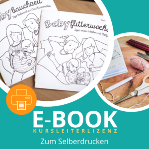 [E-Book - Kursleiterlizenz - BUNDLE] "Babybauchzeit" + "Babyflitterwochen" [Digital]